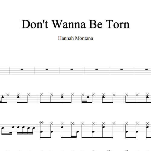 鼓谱*Hannah Montana_Don't Wanna Be Torn.asp